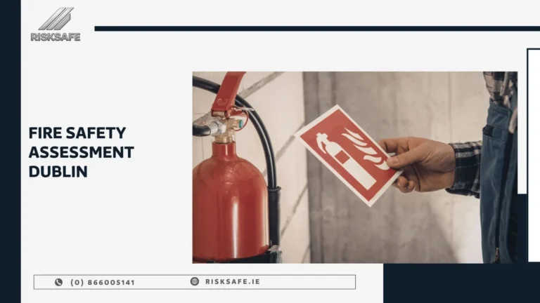 safety audits Dublin fire safety assessment Dublin