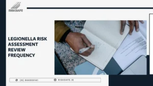 Legionella Risk Assessment Review Frequency