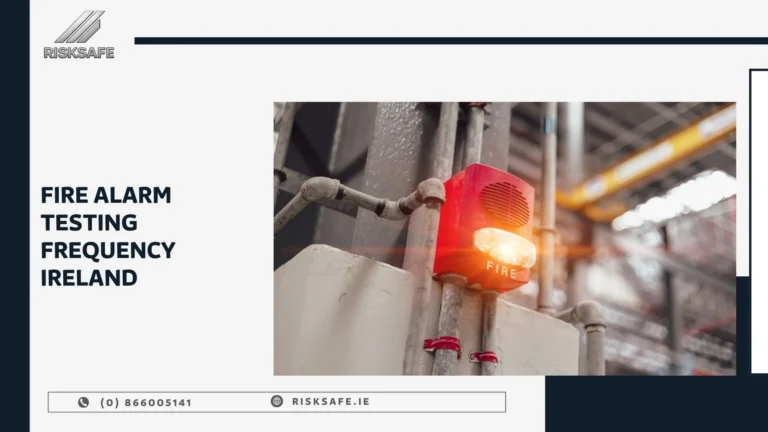 fire alarm testing frequency Ireland
