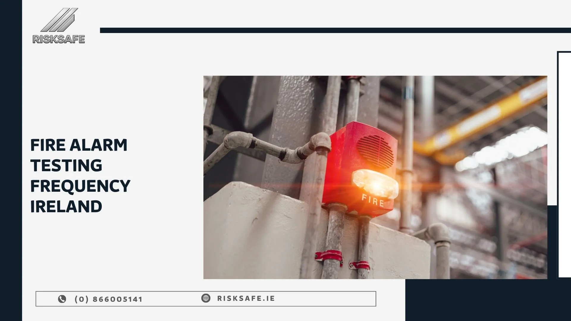 fire alarm testing frequency Ireland